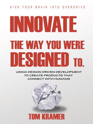 cover image of Innovate the Way You Were Designed To